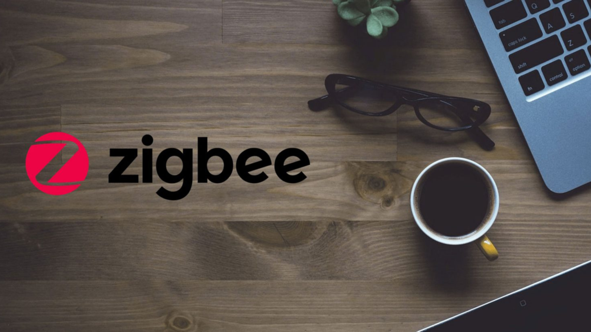 4 reasons why a Zigbee Home Automation system is better than a Wi-Fi Smart Home System